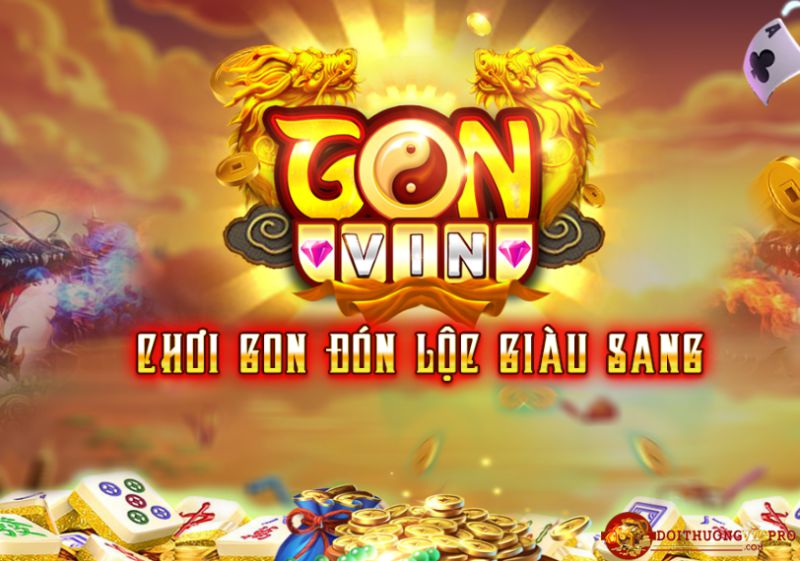 Gon Vin – Cổng game đổi thưởng thời thượng